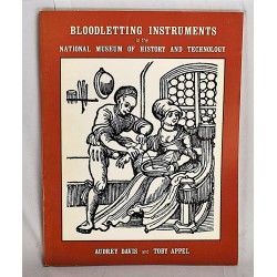 Bloodletting Instruments in the National Museum of History & Technology (Smithsonian Studies in History and Technology: No. 41)